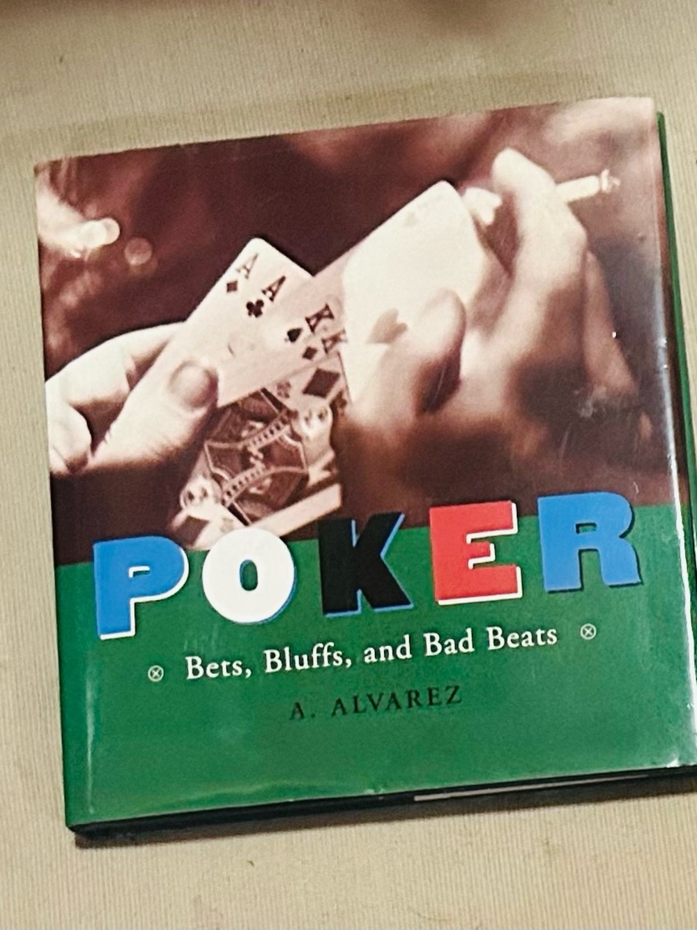 Poker: Bets, Bluffs, and Bad Beats by - Green Cover